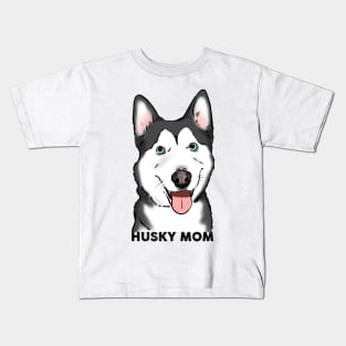 Husky Mom Smiling Husky Kids T-Shirt